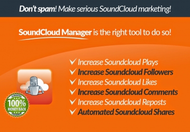 give you soundcloud manager bot/software + 10 000 Soundcloyd Plays
