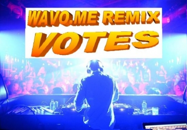 Wavo 10+ Votes Different IPs For Your Wavo Me Remix Contest