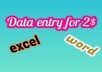  do your data entry 