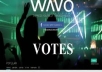 Manage for you 20 wavo votes for your WAVO.ME Conte